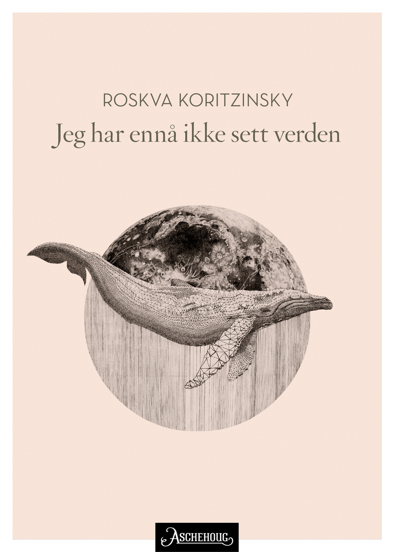 "Jeg har ennå ikke sett verden" af Roskva Koritzinsky